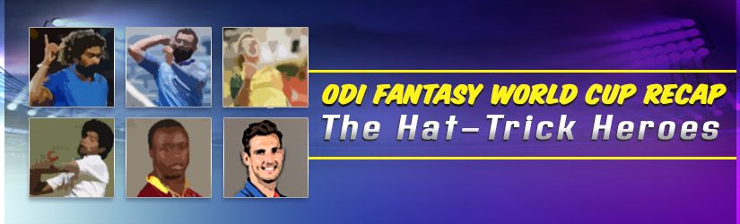 ODI Fantasy World Cup Recap – The Hat-Trick Heroes