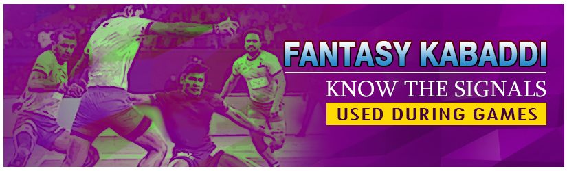 Fantasy Kabaddi – Know the Signals Used during Games