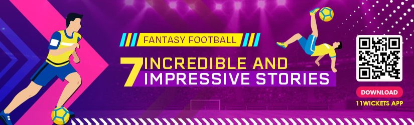 Fantasy Football – 7 Incredible and Impressive Stories