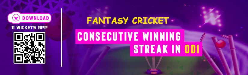 Fantasy Cricket – Consecutive Winning Streak in ODI