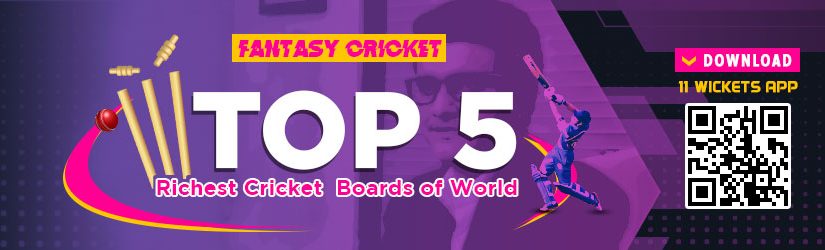Fantasy Cricket – Top 5 Richest Cricket Boards of World