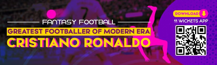 Fantasy Football – Greatest Footballer of Modern Era Cristiano Ronaldo