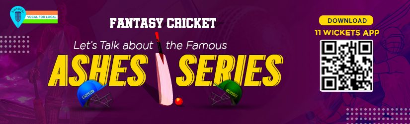 Fantasy Cricket – Let’s Talk about the Famous Ashes Series