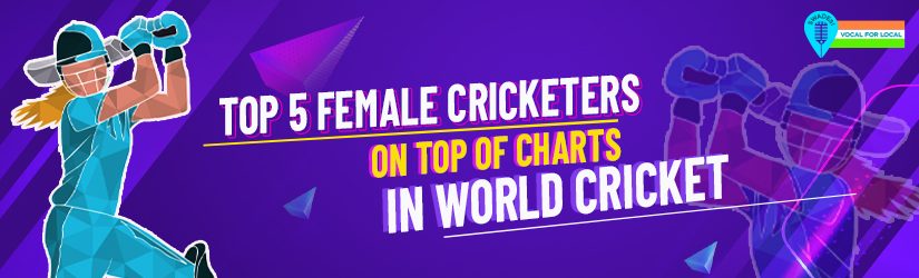 Top 5 Female Cricketers on Top of Charts in World Cricket