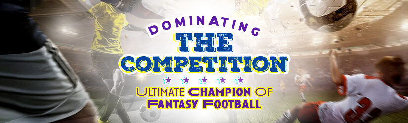Dominating The Competition: Ultimate Champion Of Fantasy Football