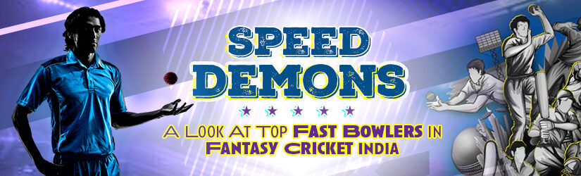 Speed Demons: A Look At Top Fast Bowlers In Fantasy Cricket India