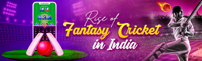 Rise of Fantasy Cricket in India