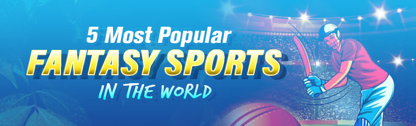 5 Most Popular Fantasy Sports In The World